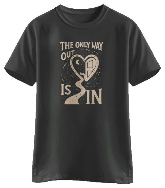 Camiseta preta: The only way out is in